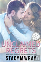 Unclaimed Regrets