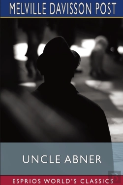 Bertrand.pt - Uncle Abner (Esprios Classics)