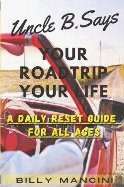 Bertrand.pt - Uncle B. Say'S Your Road Trip Your Life