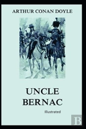Uncle Bernac Illustrated