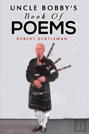 Uncle Bobby'S Book Of Poems