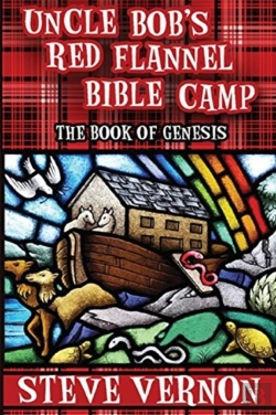 Bertrand.pt - Uncle Bob'S Red Flannel Bible Camp - The Book Of Genesis