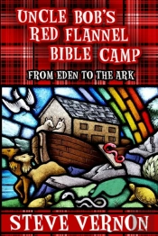Uncle Bob'S Red Flannel Bible Camp