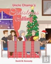Uncle Champ'S Christmas Calling