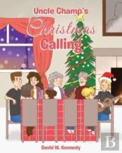 Uncle Champ'S Christmas Calling