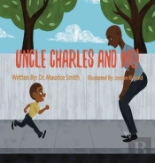 Uncle Charles And Me!