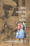 Uncle Harve And Miss Lucille