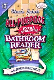 Uncle John'S All-Purpose Extra Strength Bathroom Reader