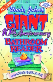 Uncle John'S Giant 10th Anniversary Bathroom Reader