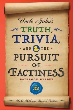 Bertrand.pt - Uncle John'S Truth, Trivia, And The Pursuit Of Factiness Bathroom Reader