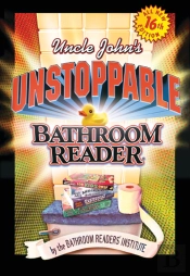 Uncle John'S Unstoppable Bathroom Reader