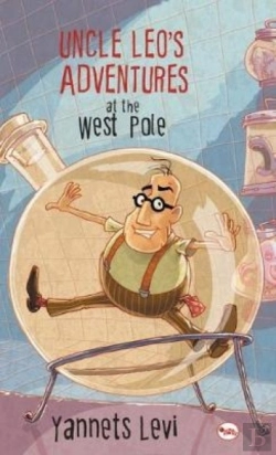 Bertrand.pt - Uncle Leo'S Adventures At The West Pole