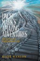 Uncle Mark'S Amazing Adventures