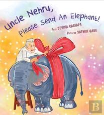 Uncle Nehru, Please Send An Elephant!