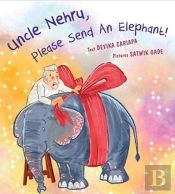 Uncle Nehru, Please Send An Elephant!