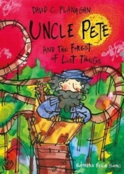 Bertrand.pt - Uncle Pete And The Forest Of Lost Things