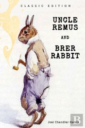 Uncle Remus And Brer Rabbit