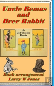 Uncle Remus And Brer Rabbit