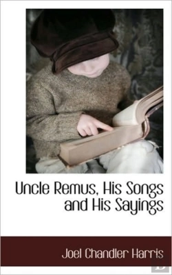 Bertrand.pt - Uncle Remus, His Songs And His Sayings