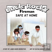 Uncle Rocky, Fireman - #7aa - Safe At Home