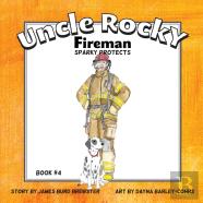 Uncle Rocky, Fireman