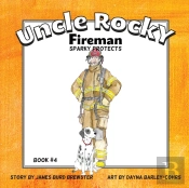 Uncle Rocky, Fireman