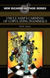 Uncle Sam'S Carnival Of Copulating Inanimals