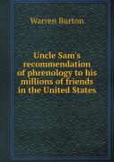 Uncle Sam'S Recommendation Of Phrenology To His Millions Of Friends In The United States