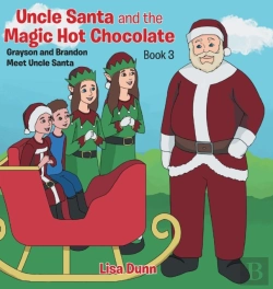 Bertrand.pt - Uncle Santa And The Magic Hot Chocolate