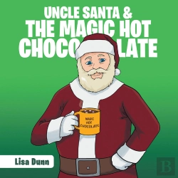 Bertrand.pt - Uncle Santa & The Magic Hot Chocolate