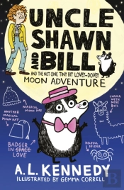 Uncle Shawn And Bill And The Not One Tiny Bit Lovey-Dovey Moon Adventure