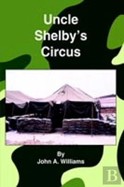 Uncle Shelby'S Circus