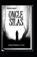 Uncle Silas Illustrated