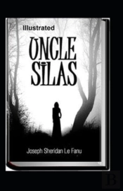 Uncle Silas Illustrated