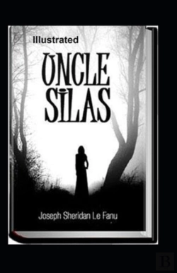 Bertrand.pt - Uncle Silas Illustrated