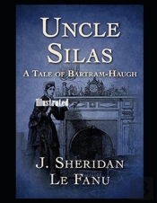 Uncle Silas Illustrated