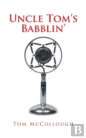 Uncle Tom'S Babblin'