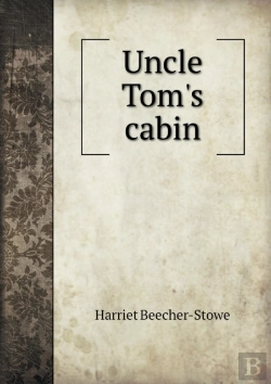 Bertrand.pt - Uncle Tom'S Cabin