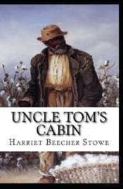 Uncle Tom'S Cabin-Original Edition(Annotated)