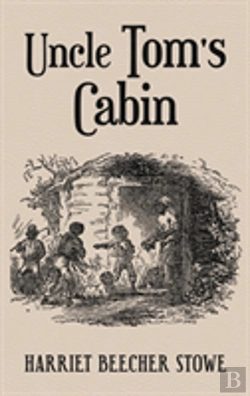 Bertrand.pt - Uncle Tom'S Cabin
