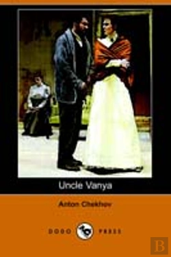 Bertrand.pt - Uncle Vanya (Dodo Press)