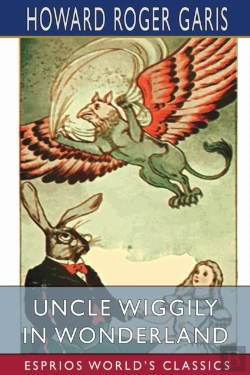 Bertrand.pt - Uncle Wiggily In Wonderland (Esprios Classics)