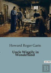 Uncle Wiggily In Wonderland