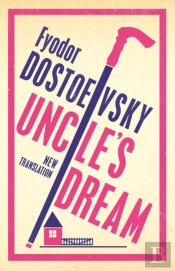 Uncle'S Dream: New Translation