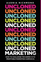 Uncloned Marketing