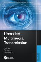 Uncoded Multimedia Transmission