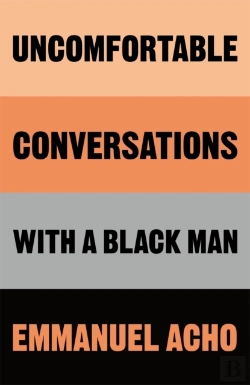 Bertrand.pt - Uncomfortable Conversations With A Black Man