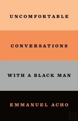 Bertrand.pt - Uncomfortable Conversations With A Black Man