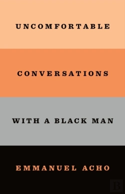 Bertrand.pt - Uncomfortable Conversations With A Black Man