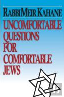 Uncomfortable Questions For Comfortable Jews